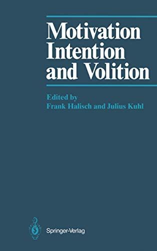 Motivation, Intention, and Volition