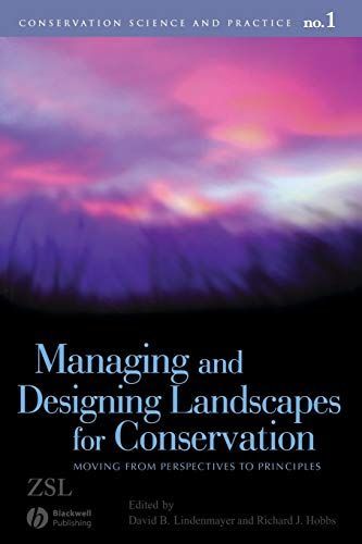 Managing and Designing Landscapes for Conservation