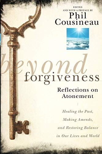 Beyond Forgiveness