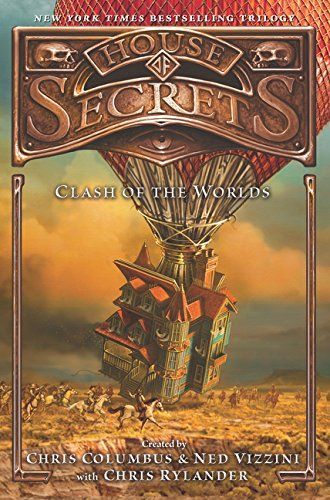 Clash of the Worlds (House of Secrets, Book 3)