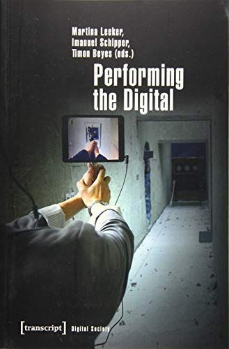 Performing the Digital