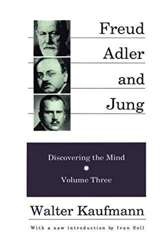 Freud, Alder, and Jung