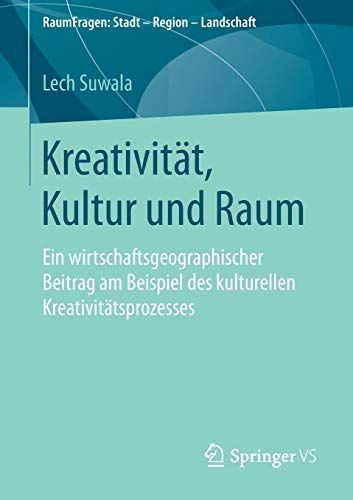 Kreativität, Kultur und Raum