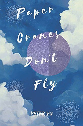 Paper Cranes Do Not Fly