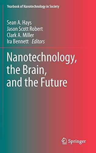 Nanotechnology, the Brain, and the Future