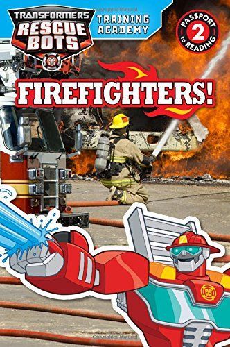 Transformers Rescue Bots: Training Academy: Firefighters!