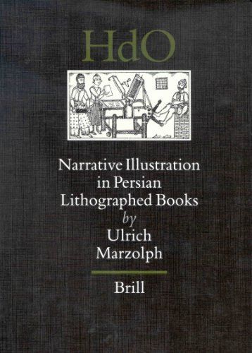 Narrative Illustration in Persian Lithographed Books