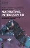 Narrative, Interrupted