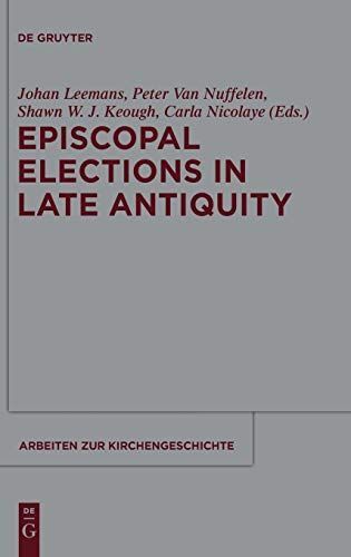 Episcopal Elections in Late Antiquity