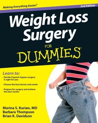 Weight Loss Surgery For Dummies