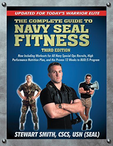 The Complete Guide to Navy Seal Fitness