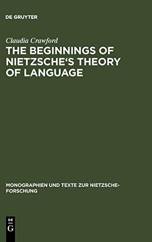 The Beginnings of Nietzsche's Theory of Language