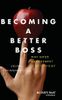 Becoming A Better Boss