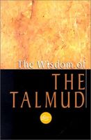 The Wisdom of the Talmud