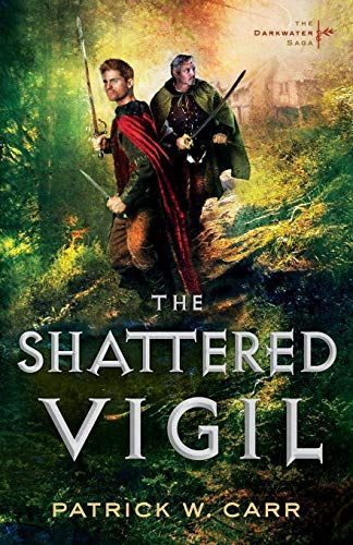 The Shattered Vigil (The Darkwater Saga Book #2)