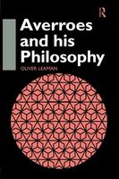 Averroes and His Philosophy