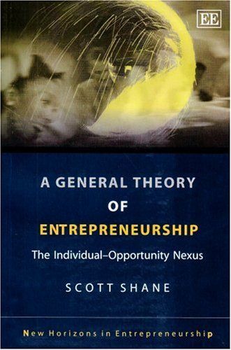 A General Theory of Entrepreneurship