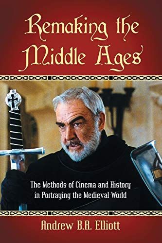 Remaking the Middle Ages