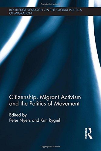 Citizenship, Migrant Activism and the Politics of Movement