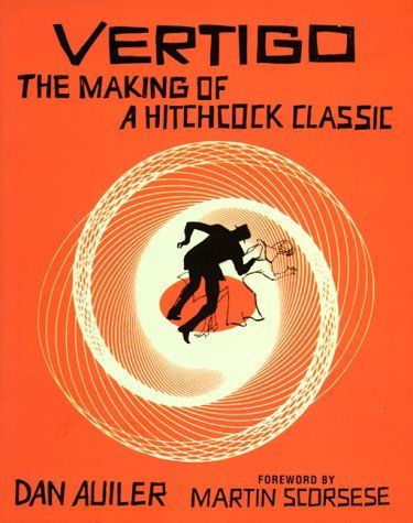 Vertigo: The Making of a Hitchcock Classic