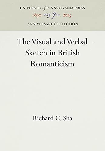 The Visual and Verbal Sketch in British Romanticism