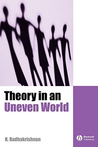 Theory in an Uneven World