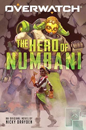 The Hero of Numbani (Overwatch #1)