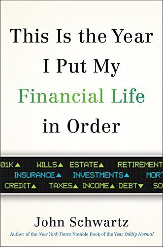 This is the Year I Put My Financial Life in Order