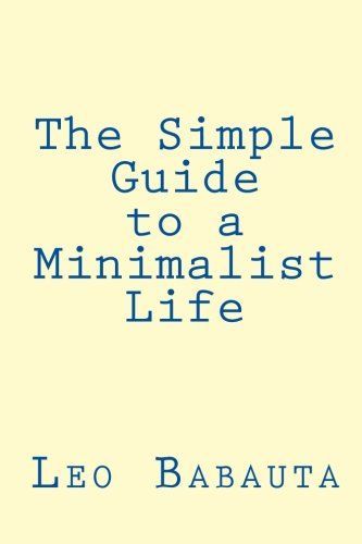 The Simple Guide to a Minimalist Life