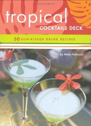 Tropical Cocktails: Reference to Go