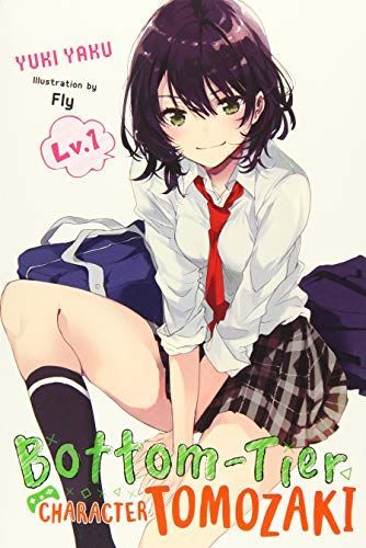 Bottom-Tier Character Tomozaki, Vol. 1 (light novel)