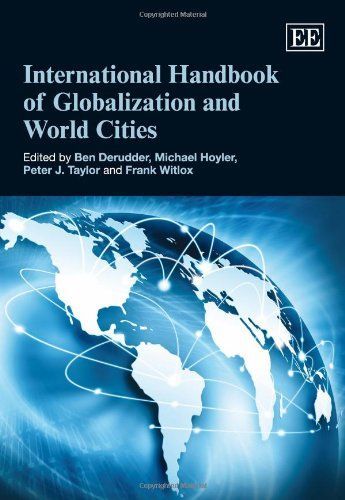 International Handbook of Globalization and World Cities