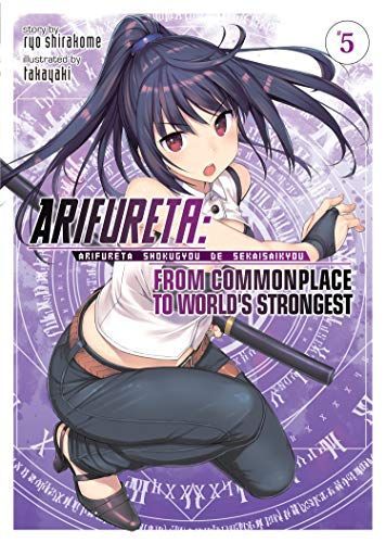 Arifureta: From Commonplace to World's Strongest Volume 5
