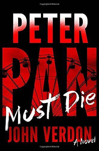 Peter Pan Must Die (Dave Gurney, No. 4)