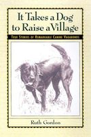 It Takes a Dog to Raise a Village