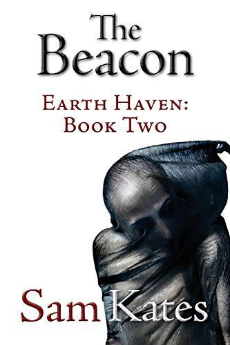 The Beacon (Earth Haven: Book 2)