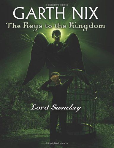 Lord Sunday (The Keys to the Kingdom, Book 7)