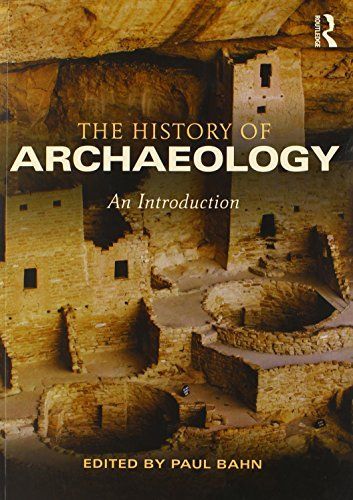 The History of Archaeology