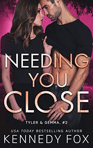 Needing You Close