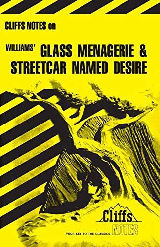 CliffsNotes on Williams' The Glass Menagerie & A Streetcar Named Desire