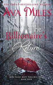 The Billionaire's Return (Dare Valley Meets Paris, Volume 4)