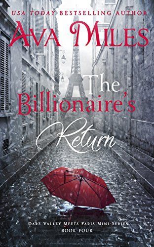 The Billionaire's Return (Dare Valley Meets Paris, Volume 4)