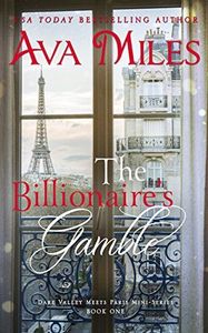 The Billionaire's Gamble (Dare Valley Meets Paris, Volume 1)