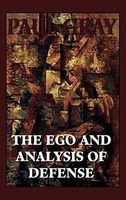 The Ego and Analysis of Defense