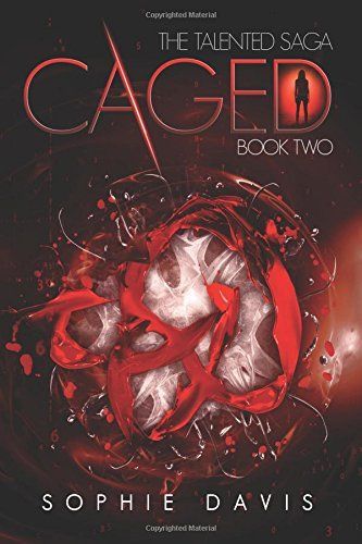 Caged (Talented Saga #2)