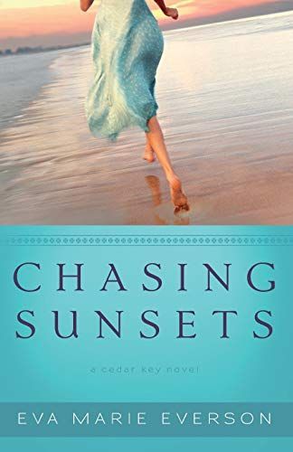 Chasing Sunsets (The Cedar Key Series Book #1)