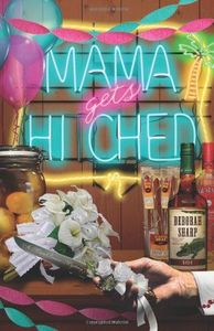 Mama Gets Hitched