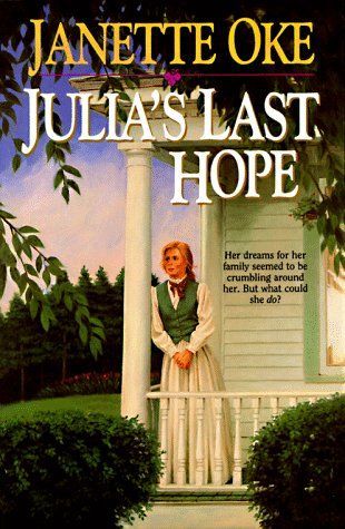 Julia's Last Hope (Women of the West Book #2)