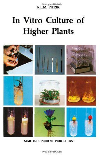 In Vitro Culture of Higher Plants