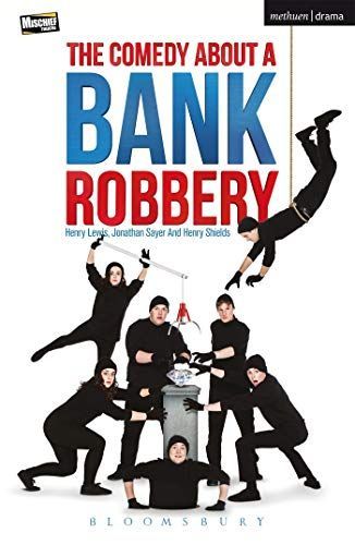 The Comedy About a Bank Robbery